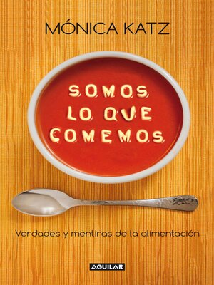 cover image of Somos lo que comemos